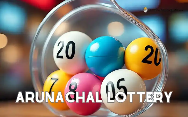 arunachal lottery