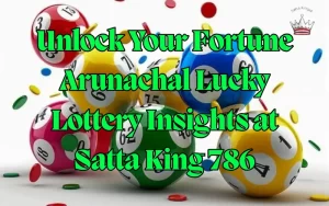 arunachal lucky lottery